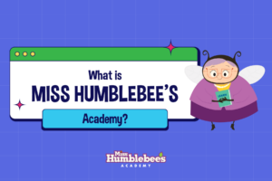 Introducing Miss Humblebee’s Academy: A Foundation for Lifelong Learning